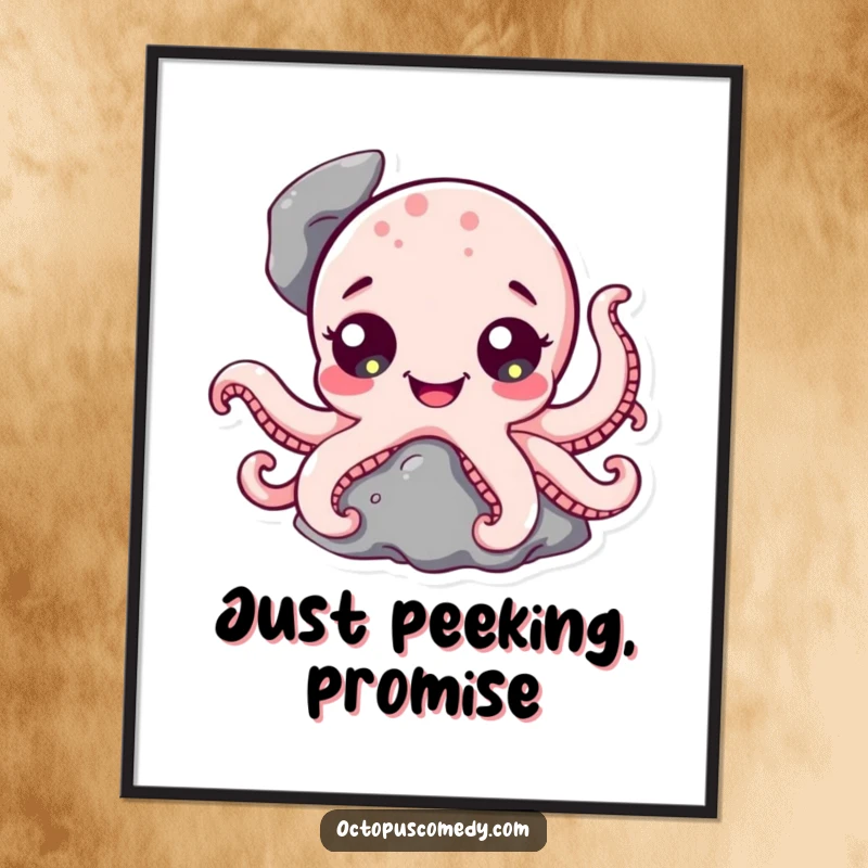 Funny Octopus Poster: An artistic print of a cute octopus character with wide, happy eyes peeking from a rock.