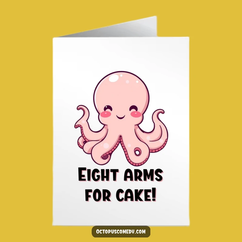 Free Printable Birthday Card: Amused Octopus, Hilarious Downloadable Gift for Laughs