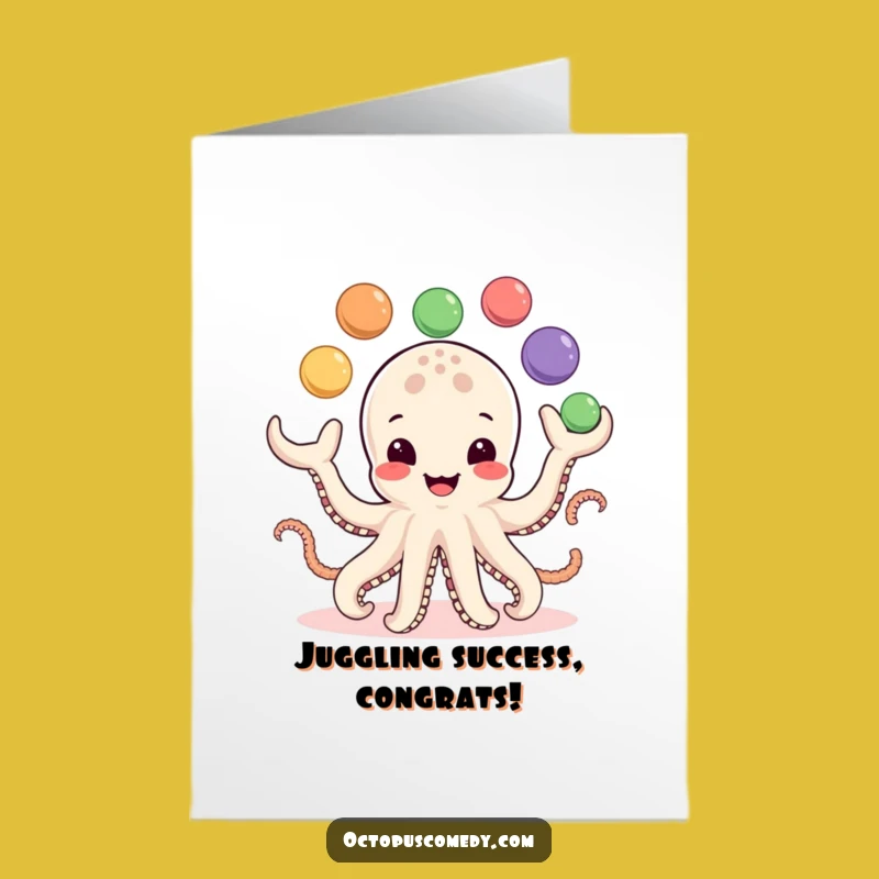 Free Printable Congrats Card: Octopus Juggling Balls Celebrate Downloadable