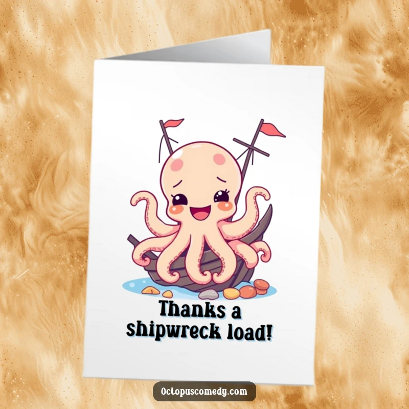 Funny free printable thank you card showing a cheerful octopus emerging from a shipwreck, expressing gratitude humorously.